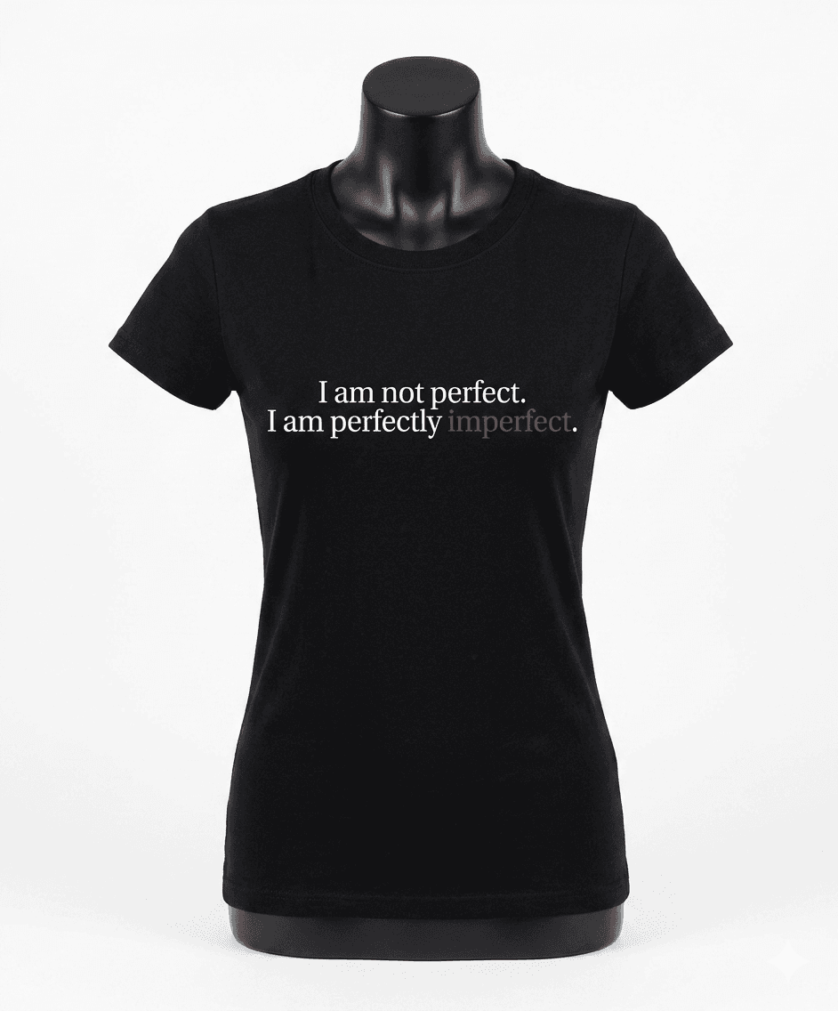 Perfectly Imperfect — mindful t-shirt by Mindful Tee Shirts