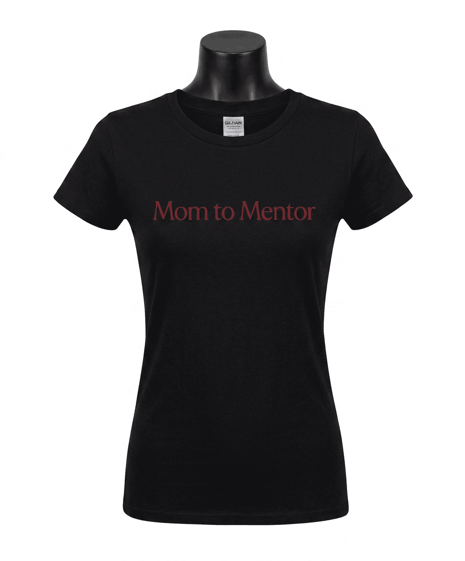 Mom to Mentor